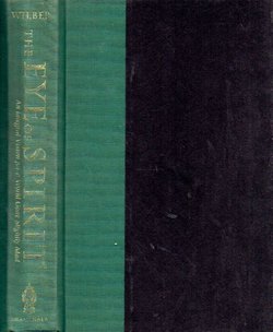 The Eye of Spirit. An Integral Vision for a World Gone Slightly Mad