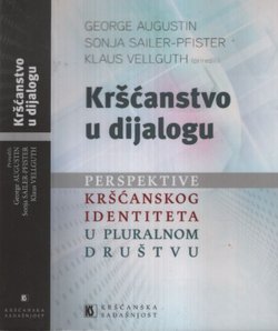Kršćanstvo u dijalogu. Perspektive kršćanskog identiteta u pluralnom društvu