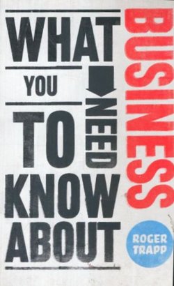 What You Need to Know about Business