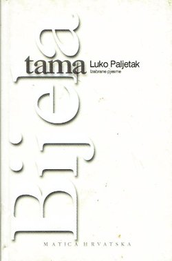 Bijela tama. Izabrane pjesme