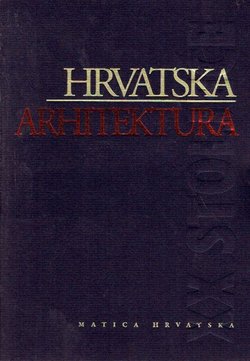 Hrvatska arhitektura u XX. stoljeću