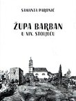 Župa Barban u XIX. stoljeću. Demografska slika kroz prizmu matičnih knjiga