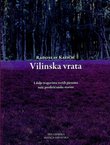 Vilinska vrata. I dalje tragovima svetih pjesama naše pretkršćanske starine