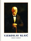 Vjekoslav Klaić. Život i djelo