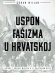 Uspon fašizma u Hrvatskoj. Ustaše i pokret mladih u II. svjetskom ratu