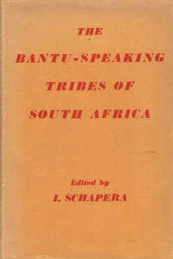 The Bantu-Speaking Tribes of South Africa. An Ethnographical Survey