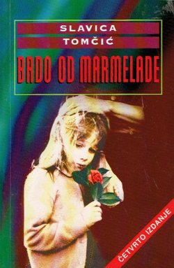 Brdo od marmelade (4.izd.)