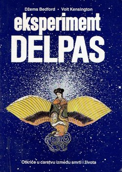 Eksperiment Delpas. Otkriće u carstvu između smrti i života