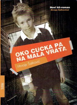 Oko cucka pa na mala vrata