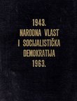Narodna vlast i socijalistička demokratija 1943.-1963.
