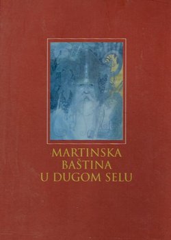 Martinska baština u Dugom Selu