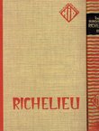 Richelieu. Uspon do moći I-II