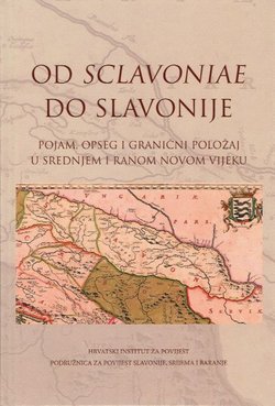 Od Sclavoniae do Salvonije. Pojam, opseg i granični položaj u srednjem i ranom novom vijeku