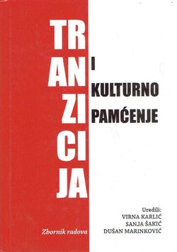 Tranzicija i kulturno pamćenje