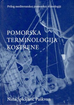 Pomorska terminologija Kostrene. Prilog mediteranskoj pomorskoj etimologiji