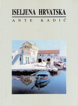 Iseljena Hrvatska (2.dop.izd.)