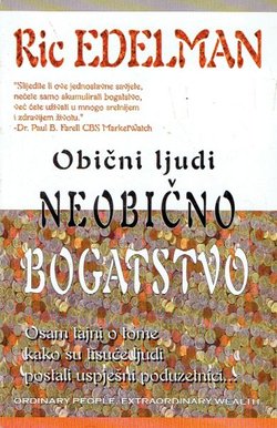 Obični ljudi - neobično bogatstvo