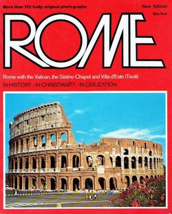 Rome in History, in Christianity, in Civilization