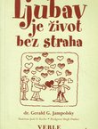 Ljubav je život bez straha