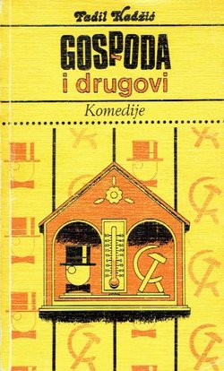 Gospoda i drugovi. Komedije