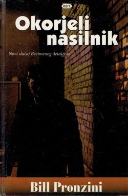 Okorjeli nasilnik. Novi slučaj Bezimenog detektiva