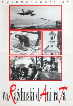 Varaždinski dani rata. Fotomonografija