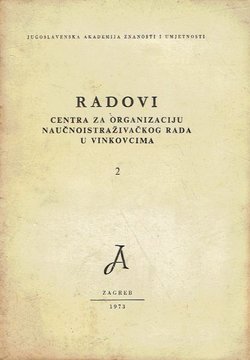 Radovi Centra za organizaciju naučnoistraživačkog rada u Vinkovcima 2/1973