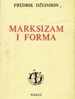 Marksizam i forma. Dijalektičke teorije književnosti XX veka