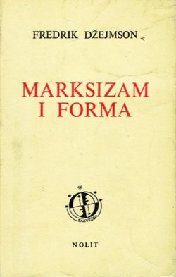 Marksizam i forma. Dijalektičke teorije književnosti XX veka