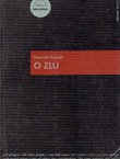 O zlu. Neka pitanja moralne filozofije