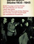 Bertolt Brecht Stücke 1935-1945