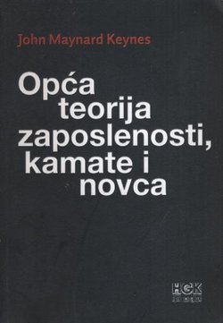 Opća teorija zaposlenosti, kamate i novca