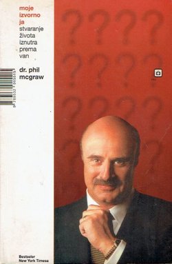 Moje izvorno ja. Stvaranje života iznutra prema van