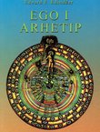 Ego i arhetip. Uvod u religijsku funkciju psihe. Studija iz oblasti jungovske psihologije