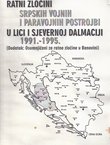 Ratni zločini srpskih vojnih i paravojnih postrojbi u Lici i sjevernoj Dalmaciji 1991.-1995.
