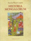 Historia Mongalorum / Povijest Mongola