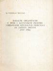 Ilegalne organizacije u Istri i Slovenskom primorju i djelovanje specijalnog tribunala za zaštitu države (1927-1936)