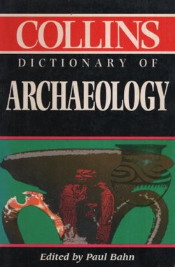 Collins Dictionary of Archaeology