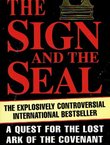 Sign and the Seal. The Quest for the Lost Ark of the Covenant