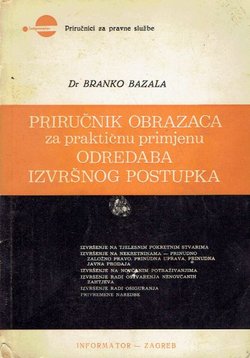 Priručnik obrazaca za praktičnu primjenu odredaba izvršnog postupka