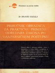 Priručnik obrazaca za praktičnu primjenu odredaba Zakona po vanparničnom postupku
