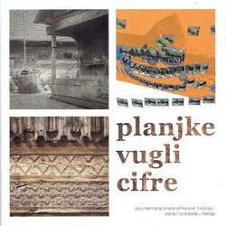 Planjke, vugli, cifre. Dokumentiranje drvene arhitekture Turopolja - starija i nova građa u dijalogu