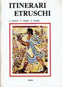Itinerari Etruschi (5.ed.)