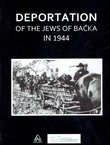 Deportation of the Jews of Bačka in 1944