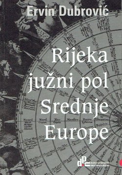 Rijeka - južni pol Srednje Europe