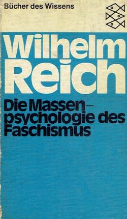 Die Massenpsychologie des Faschismus