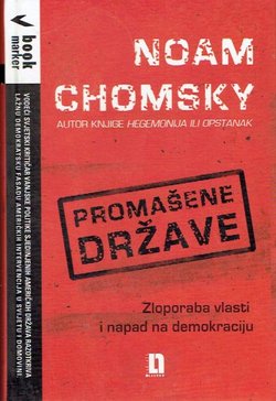 Promašene države. Zloporaba vlasti i napad na demokraciju