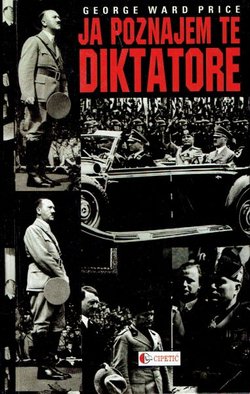 Ja poznajem te diktatore