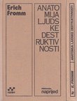 Anatomija ljudske destruktivnosti I-II