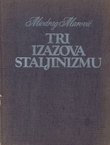 Tri izazova staljinizmu